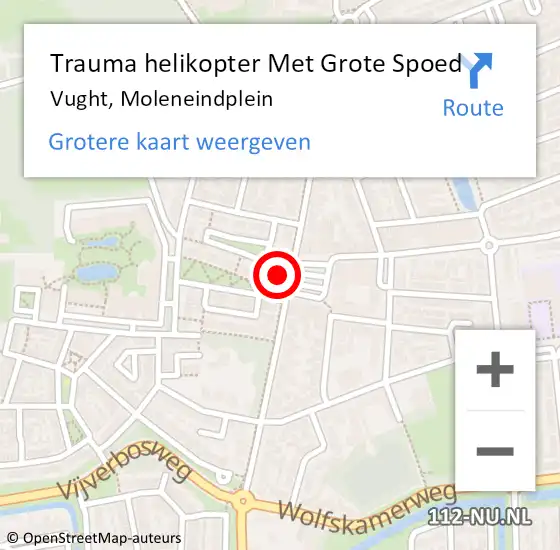 Locatie op kaart van de 112 melding: Trauma helikopter Met Grote Spoed Naar Vught, Moleneindplein op 14 december 2024 17:59