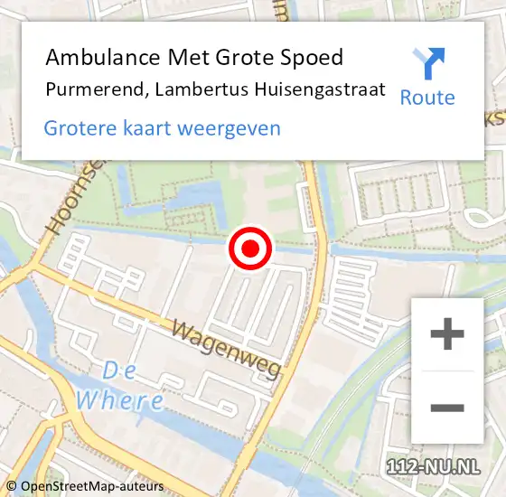 Locatie op kaart van de 112 melding: Ambulance Met Grote Spoed Naar Purmerend, Lambertus Huisengastraat op 14 december 2024 19:44