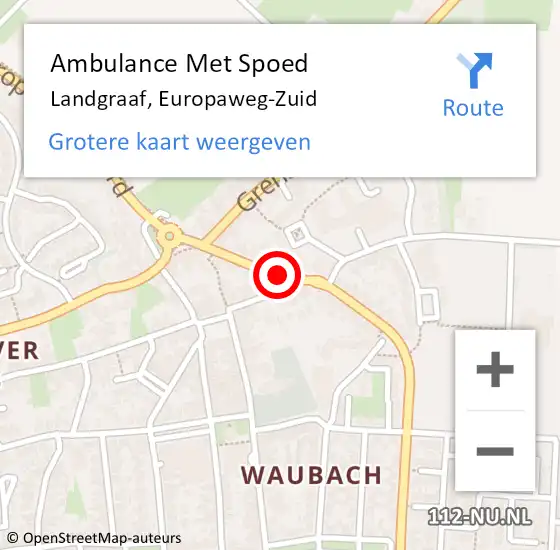 Locatie op kaart van de 112 melding: Ambulance Met Spoed Naar Landgraaf, Europaweg-Zuid op 30 oktober 2014 13:19