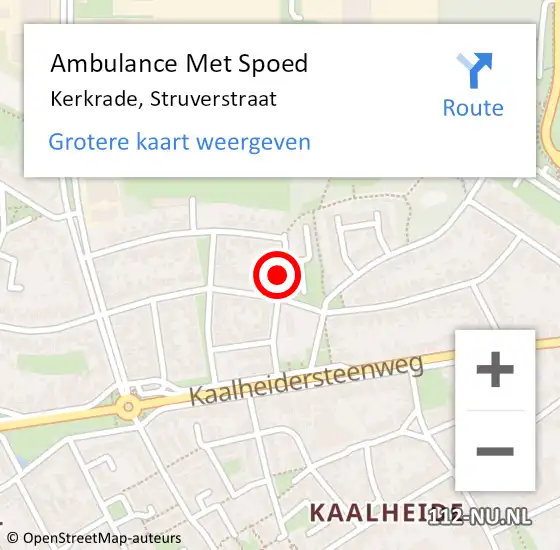 Locatie op kaart van de 112 melding: Ambulance Met Spoed Naar Kerkrade, Struverstraat op 30 oktober 2014 14:34