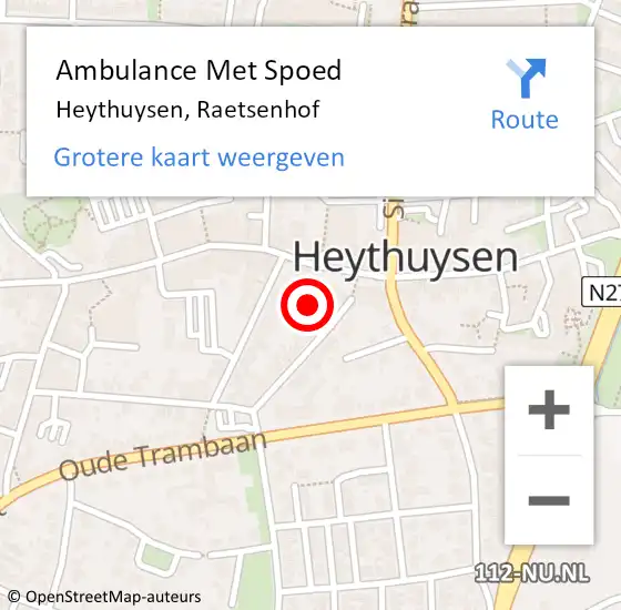 Locatie op kaart van de 112 melding: Ambulance Met Spoed Naar Heythuysen, Raetsenhof op 16 december 2024 13:35