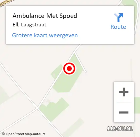 Locatie op kaart van de 112 melding: Ambulance Met Spoed Naar Ell, Laagstraat op 17 december 2024 07:31