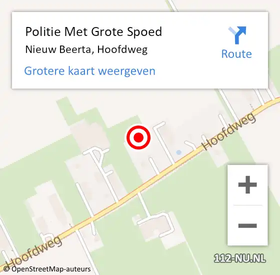 Locatie op kaart van de 112 melding: Politie Met Grote Spoed Naar Nieuw Beerta, Hoofdweg op 17 december 2024 10:33