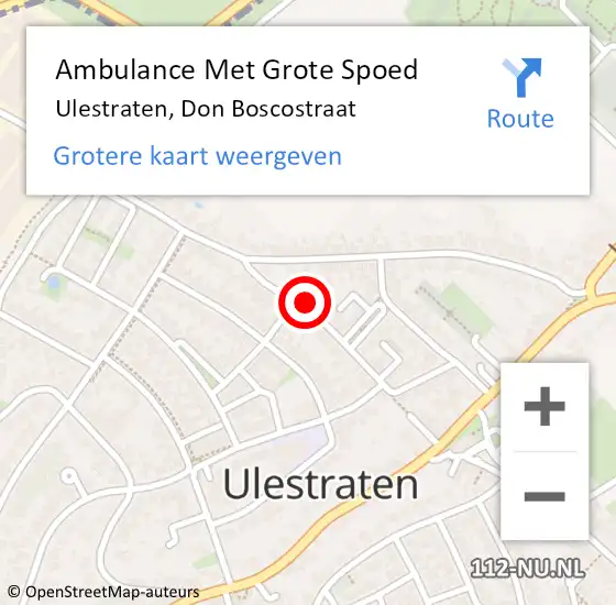 Locatie op kaart van de 112 melding: Ambulance Met Grote Spoed Naar Ulestraten, Don Boscostraat op 30 oktober 2014 18:55