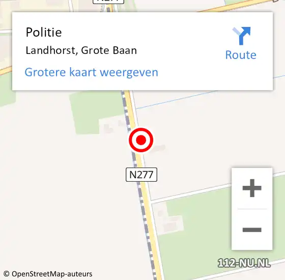 Locatie op kaart van de 112 melding: Politie Landhorst, Grote Baan op 18 december 2024 12:18