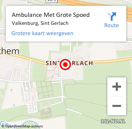 Locatie op kaart van de 112 melding: Ambulance Met Grote Spoed Naar Valkenburg, Sint Gerlach op 31 oktober 2014 00:38