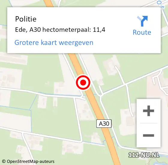 Locatie op kaart van de 112 melding: Politie Ede, A30 hectometerpaal: 11,4 op 20 december 2024 07:21