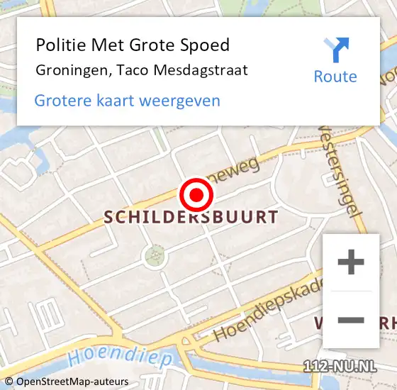 Locatie op kaart van de 112 melding: Politie Met Grote Spoed Naar Groningen, Taco Mesdagstraat op 20 december 2024 10:31