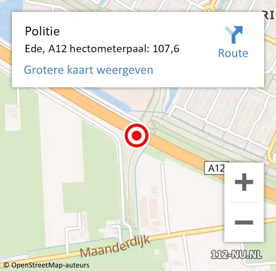 Locatie op kaart van de 112 melding: Politie Ede, A12 hectometerpaal: 107,6 op 20 december 2024 14:09