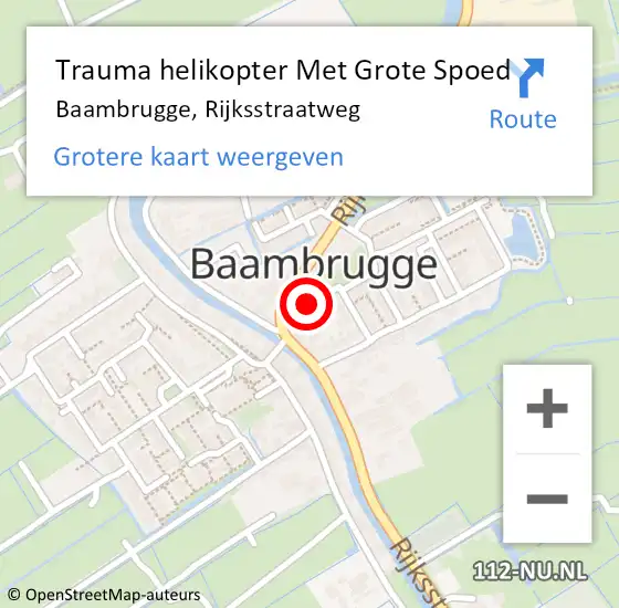 Locatie op kaart van de 112 melding: Trauma helikopter Met Grote Spoed Naar Baambrugge, Rijksstraatweg op 21 december 2024 08:23