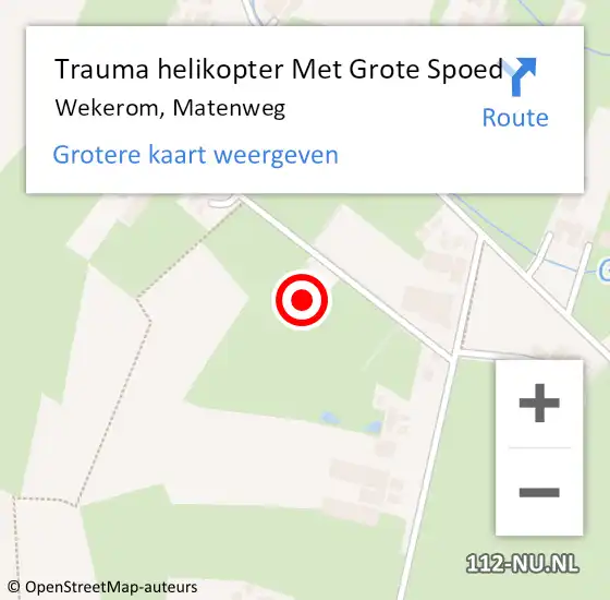 Locatie op kaart van de 112 melding: Trauma helikopter Met Grote Spoed Naar Wekerom, Matenweg op 21 december 2024 14:10