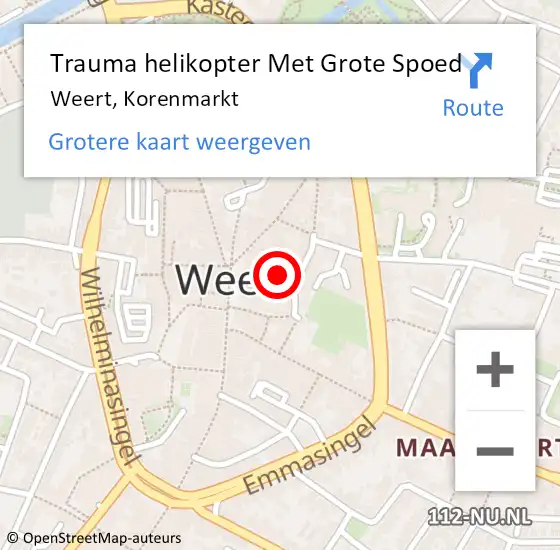 Locatie op kaart van de 112 melding: Trauma helikopter Met Grote Spoed Naar Weert, Korenmarkt op 22 december 2024 13:40