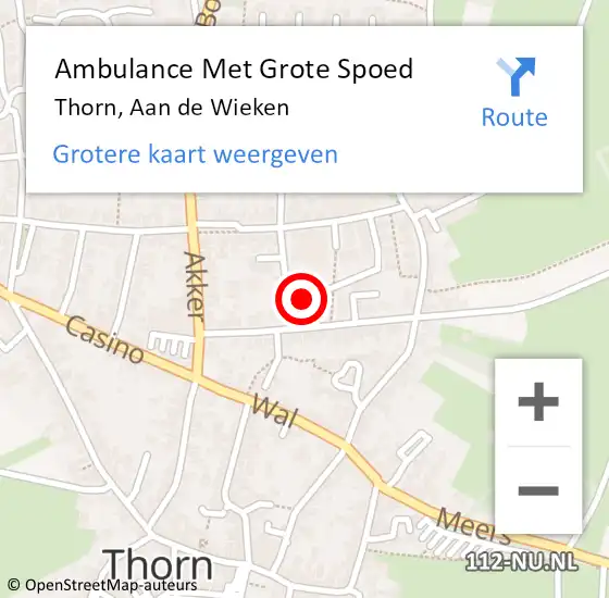 Locatie op kaart van de 112 melding: Ambulance Met Grote Spoed Naar Thorn, Aan de Wieken op 23 december 2024 18:02