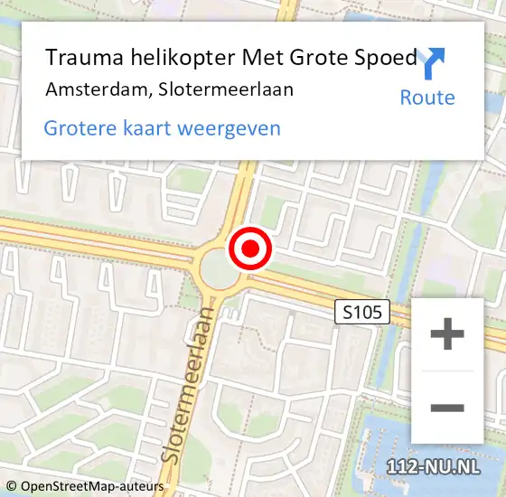 Locatie op kaart van de 112 melding: Trauma helikopter Met Grote Spoed Naar Amsterdam, Slotermeerlaan op 24 december 2024 17:30