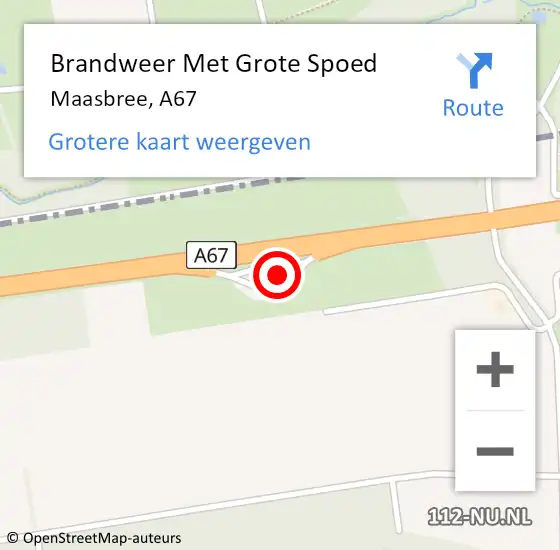 Locatie op kaart van de 112 melding: Brandweer Met Grote Spoed Naar Maasbree, A67 op 25 december 2024 18:07