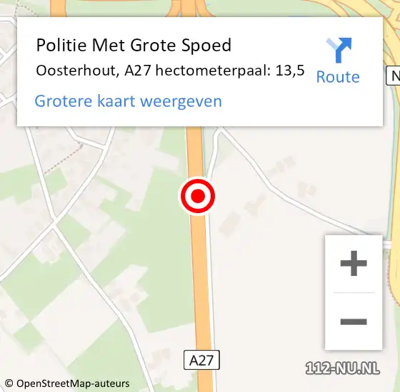 Locatie op kaart van de 112 melding: Politie Met Grote Spoed Naar Oosterhout, A27 hectometerpaal: 13,5 op 25 december 2024 22:31