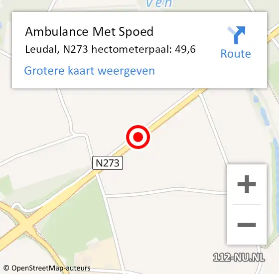 Locatie op kaart van de 112 melding: Ambulance Met Spoed Naar Leudal, N273 hectometerpaal: 49,6 op 26 december 2024 14:09