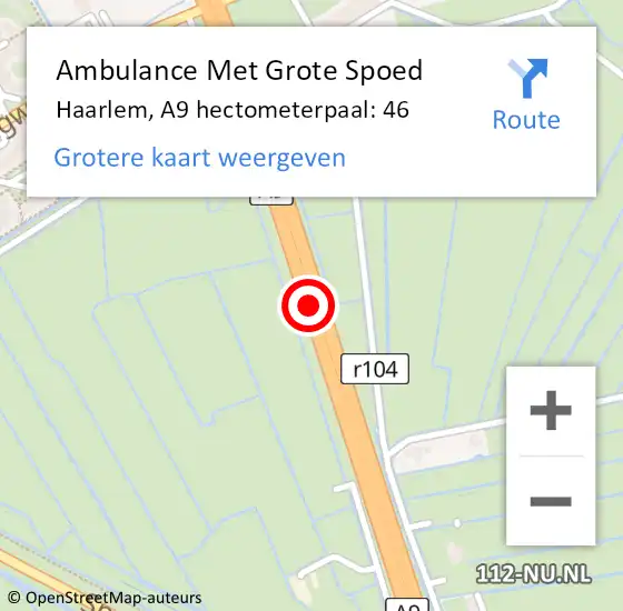 Locatie op kaart van de 112 melding: Ambulance Met Grote Spoed Naar Haarlem, A9 hectometerpaal: 46 op 26 december 2024 21:02