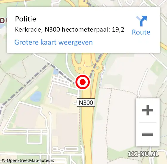 Locatie op kaart van de 112 melding: Politie Kerkrade, N300 hectometerpaal: 19,2 op 26 december 2024 22:28