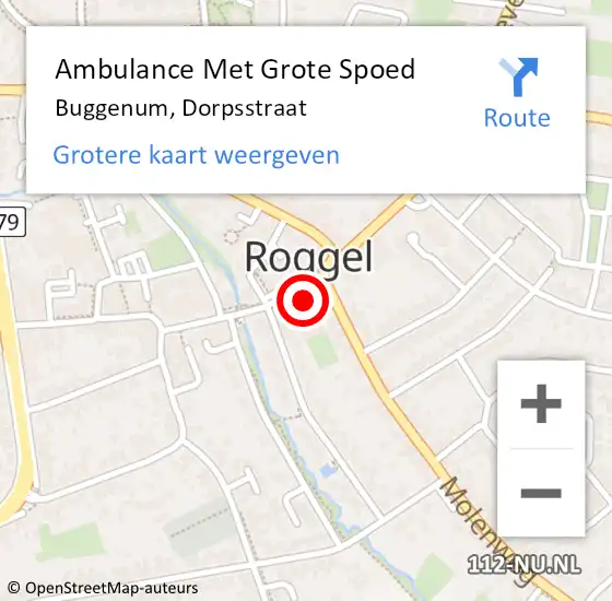 Locatie op kaart van de 112 melding: Ambulance Met Grote Spoed Naar Buggenum, Dorpsstraat op 27 december 2024 11:18