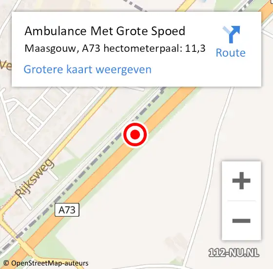 Locatie op kaart van de 112 melding: Ambulance Met Grote Spoed Naar Maasgouw, A73 hectometerpaal: 11,3 op 27 december 2024 11:41