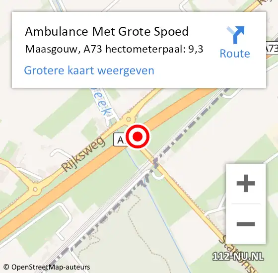 Locatie op kaart van de 112 melding: Ambulance Met Grote Spoed Naar Maasgouw, A73 hectometerpaal: 9,3 op 27 december 2024 12:10