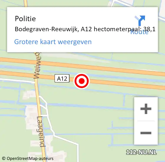 Locatie op kaart van de 112 melding: Politie Bodegraven-Reeuwijk, A12 hectometerpaal: 38,1 op 28 december 2024 00:24