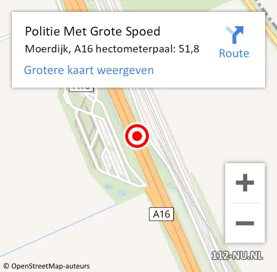 Locatie op kaart van de 112 melding: Politie Met Grote Spoed Naar Moerdijk, A16 hectometerpaal: 51,8 op 28 december 2024 08:48