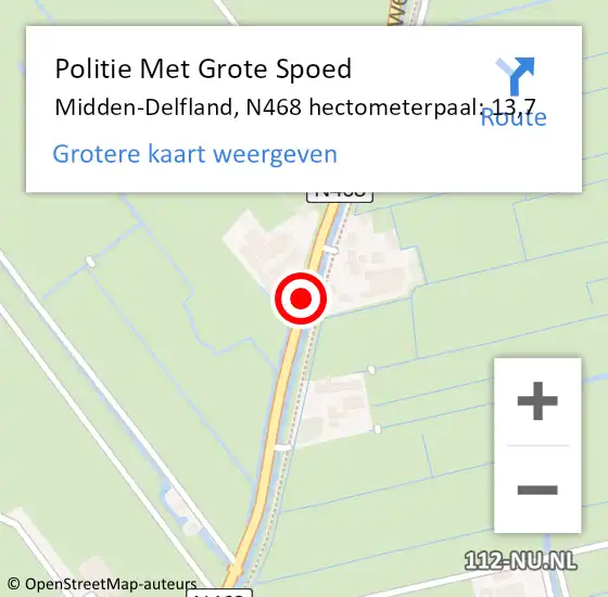 Locatie op kaart van de 112 melding: Politie Met Grote Spoed Naar Midden-Delfland, N468 hectometerpaal: 13,7 op 29 december 2024 09:55