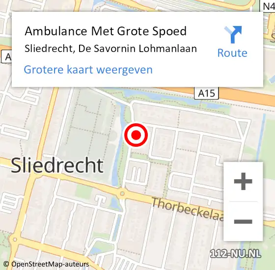 Locatie op kaart van de 112 melding: Ambulance Met Grote Spoed Naar Sliedrecht, De Savornin Lohmanlaan op 30 december 2024 13:17