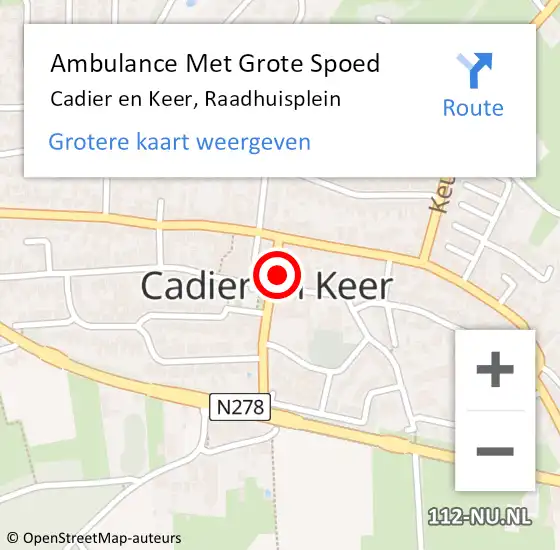 Locatie op kaart van de 112 melding: Ambulance Met Grote Spoed Naar Cadier en Keer, Raadhuisplein op 1 november 2014 05:07