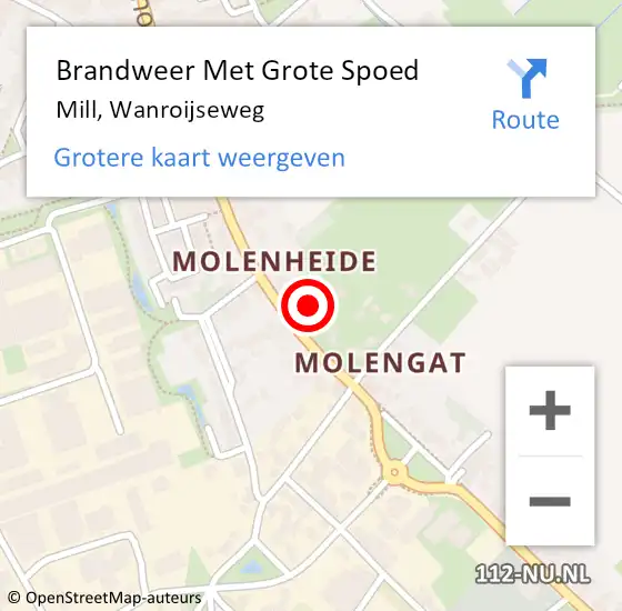 Locatie op kaart van de 112 melding: Brandweer Met Grote Spoed Naar Mill, Wanroijseweg op 1 januari 2025 00:05