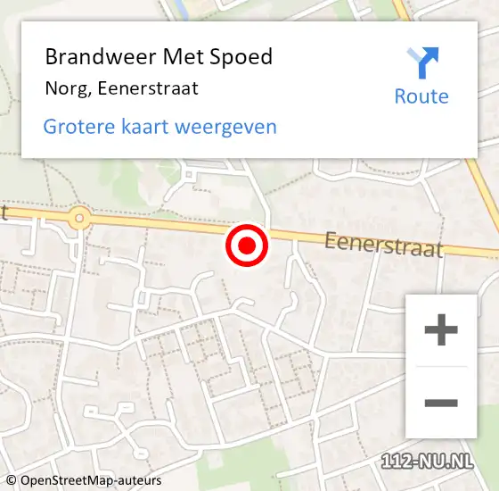 Locatie op kaart van de 112 melding: Brandweer Met Spoed Naar Norg, Eenerstraat op 1 januari 2025 01:38