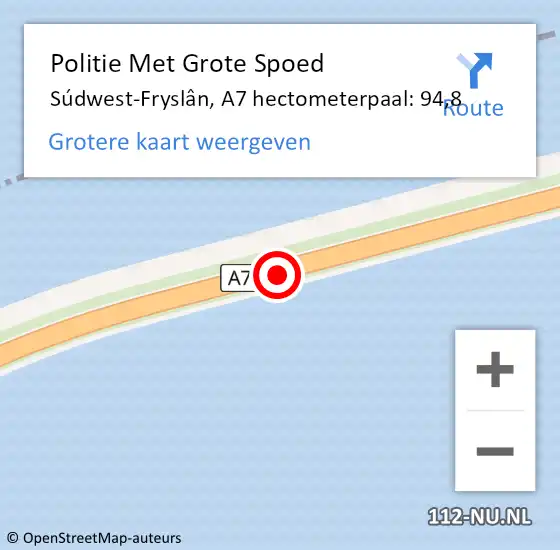 Locatie op kaart van de 112 melding: Politie Met Grote Spoed Naar Súdwest-Fryslân, A7 hectometerpaal: 94,8 op 1 januari 2025 14:33