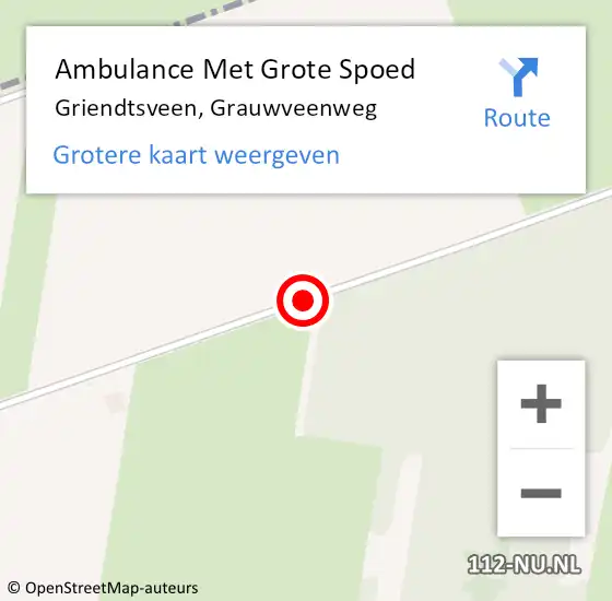 Locatie op kaart van de 112 melding: Ambulance Met Grote Spoed Naar Griendtsveen, Grauwveenweg op 2 januari 2025 12:20