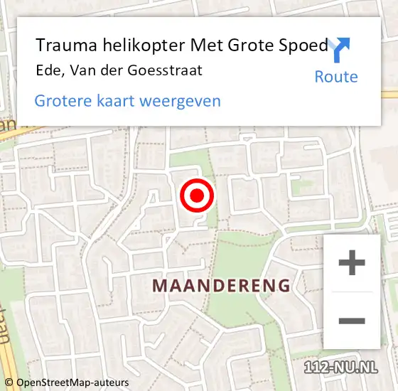 Locatie op kaart van de 112 melding: Trauma helikopter Met Grote Spoed Naar Ede, Van der Goesstraat op 2 januari 2025 23:33