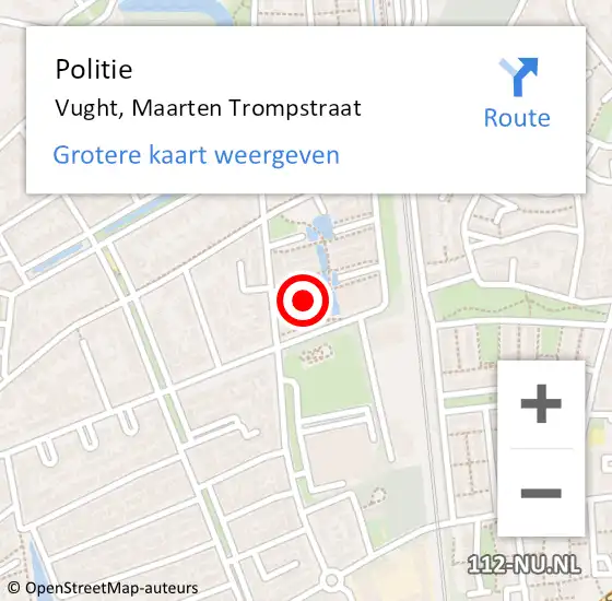 Locatie op kaart van de 112 melding: Politie Vught, Maarten Trompstraat op 3 januari 2025 10:54