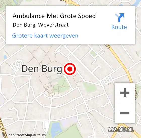 Locatie op kaart van de 112 melding: Ambulance Met Grote Spoed Naar Den Burg, Weverstraat op 4 januari 2025 03:30