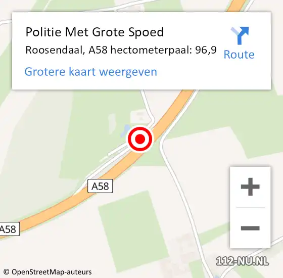 Locatie op kaart van de 112 melding: Politie Met Grote Spoed Naar Roosendaal, A58 hectometerpaal: 96,9 op 6 januari 2025 11:48