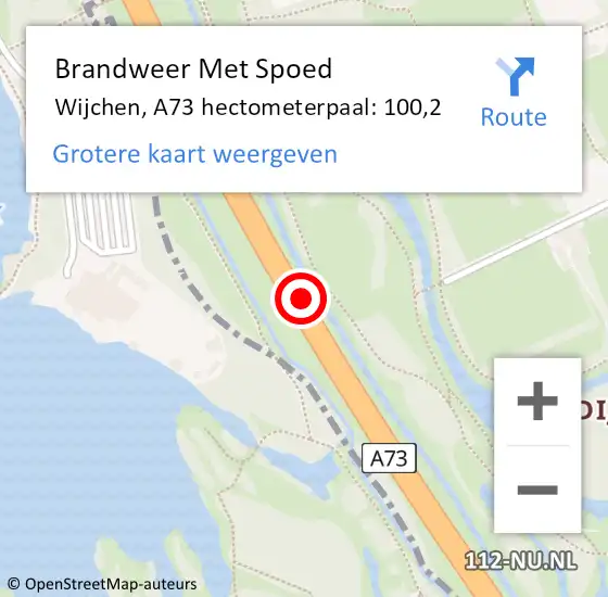 Locatie op kaart van de 112 melding: Brandweer Met Spoed Naar Wijchen, A73 hectometerpaal: 100,2 op 6 januari 2025 14:48