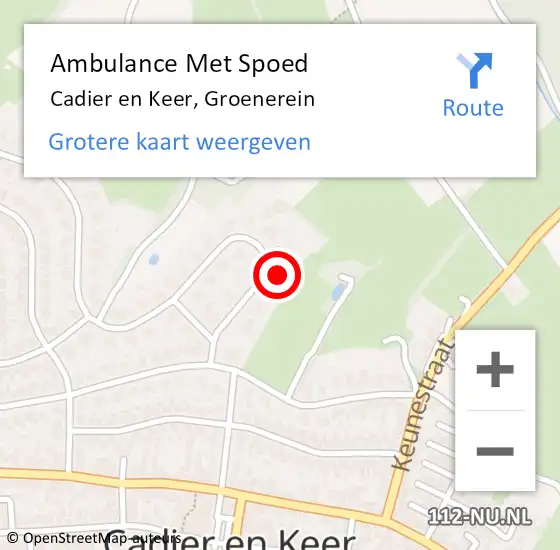 Locatie op kaart van de 112 melding: Ambulance Met Spoed Naar Cadier en Keer, Groenerein op 2 november 2014 09:27