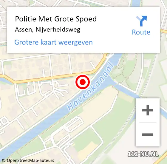 Locatie op kaart van de 112 melding: Politie Met Grote Spoed Naar Assen, Nijverheidsweg op 9 januari 2025 00:26