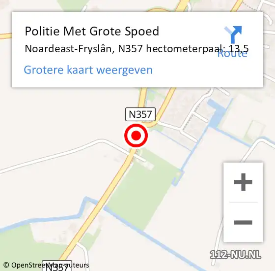 Locatie op kaart van de 112 melding: Politie Met Grote Spoed Naar Noardeast-Fryslân, N357 hectometerpaal: 13,5 op 9 januari 2025 12:26