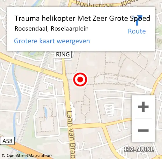 Locatie op kaart van de 112 melding: Trauma helikopter Met Zeer Grote Spoed Naar Roosendaal, Roselaarplein op 9 januari 2025 16:45