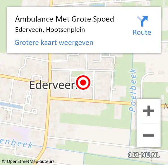 Locatie op kaart van de 112 melding: Ambulance Met Grote Spoed Naar Ederveen, Hootsenplein op 3 november 2014 22:52