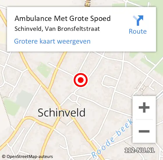 Locatie op kaart van de 112 melding: Ambulance Met Grote Spoed Naar Schinveld, Van Bronsfeltstraat op 4 november 2014 19:22