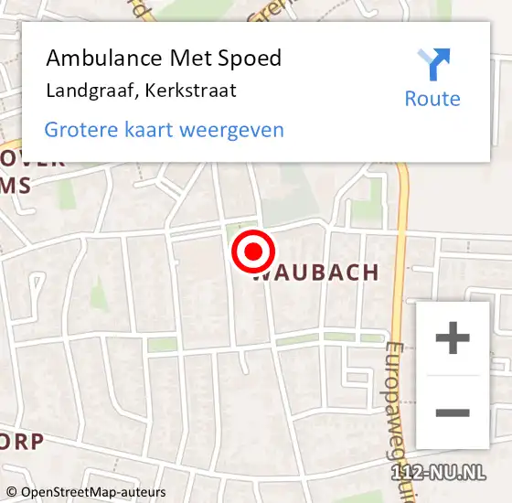 Locatie op kaart van de 112 melding: Ambulance Met Spoed Naar Landgraaf, Kerkstraat op 7 november 2014 12:18