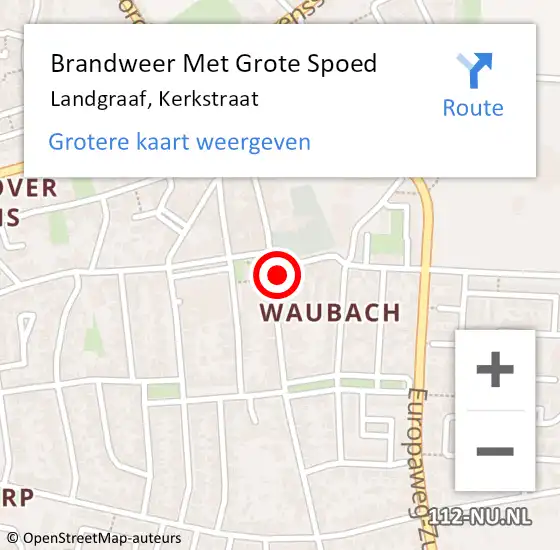Locatie op kaart van de 112 melding: Brandweer Met Grote Spoed Naar Landgraaf, Kerkstraat op 3 maart 2025 16:18