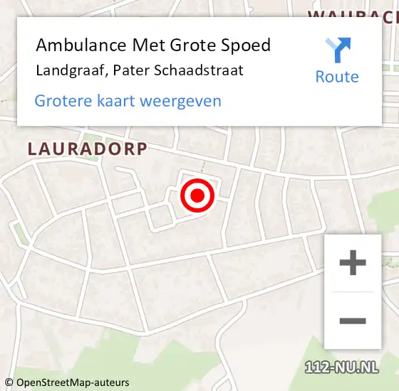 Locatie op kaart van de 112 melding: Ambulance Met Grote Spoed Naar Landgraaf, Pater Schaadstraat op 8 november 2014 16:14