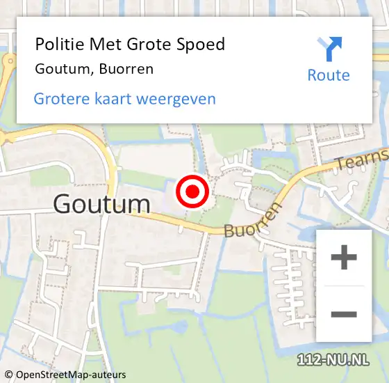 Locatie op kaart van de 112 melding: Politie Met Grote Spoed Naar Goutum, Buorren op 14 maart 2025 08:57
